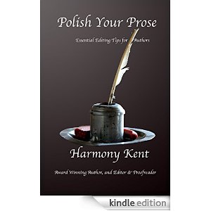 Polish Your Prose by Harmony Kent